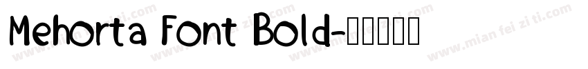 Mehorta Font Bold字体转换
